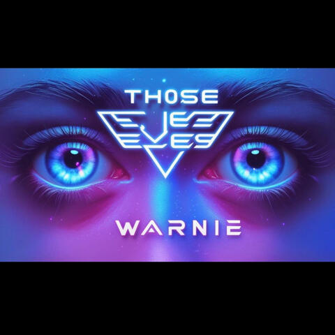 Those Eyes (Big Room Edit)