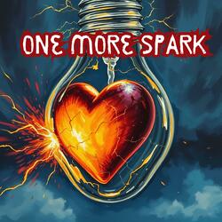 One More Spark
