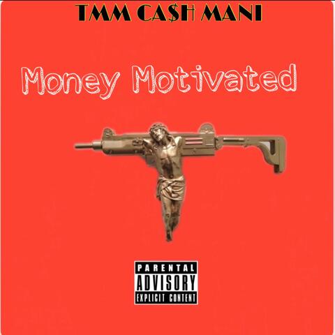 Money Motivated, Vol. 1