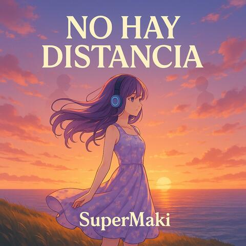 NO HAY DISTANCIA