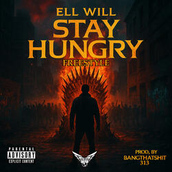 Stay Hungry Freestyle