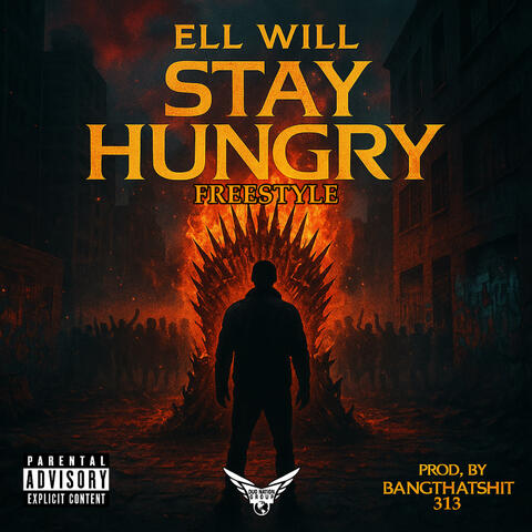 Stay Hungry Freestyle