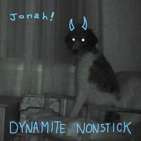 Dynamite Nonstick