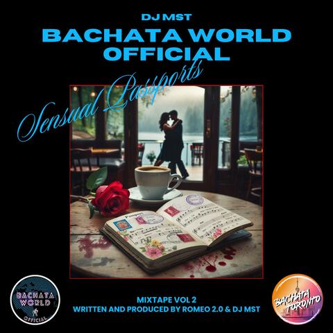 Bachata World Official Presents: Sensual Passports, Vol. 2