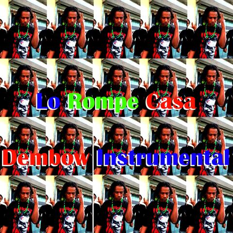Lo Rompe Casa Dembow Beat 1