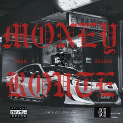 Money Route (feat. Denver & JAHH)