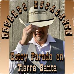 Estoy Parado En Tierra Santa
