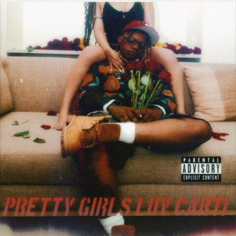 Pretty Girls Luv Carti