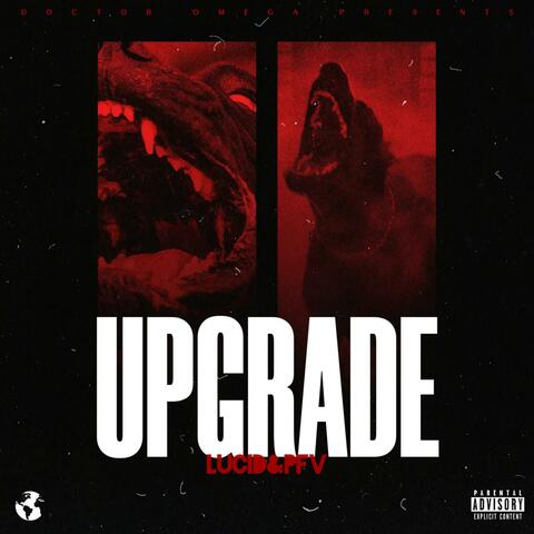 UPGRADE (feat. Lucid & PFV)