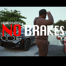 No Brakes