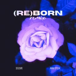 (re)born (feat. Anna D'Elia) (remix)