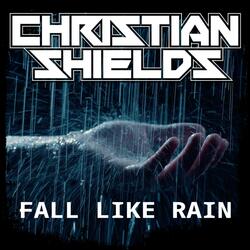 Fall Like Rain