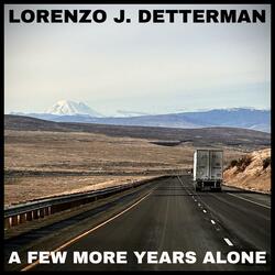 A Few More Years Alone