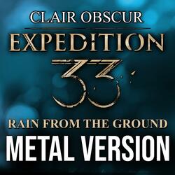Clair Obscur: Expedition 33 (Rain from the Ground Goblu's Boss Theme) (Metal Version)