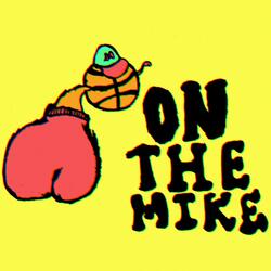 ON THE MIKE (Formaggio's Cheeseblaster Master)