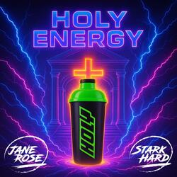 Holy Energy (feat. Jane Rose)