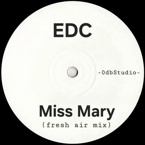 Miss Mary (fresh air mix)