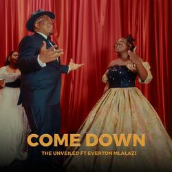 Come down/dzika
