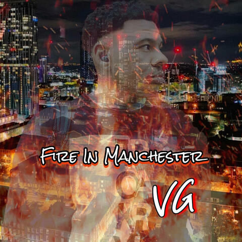 Fire In Manchester (feat. Pendo46)