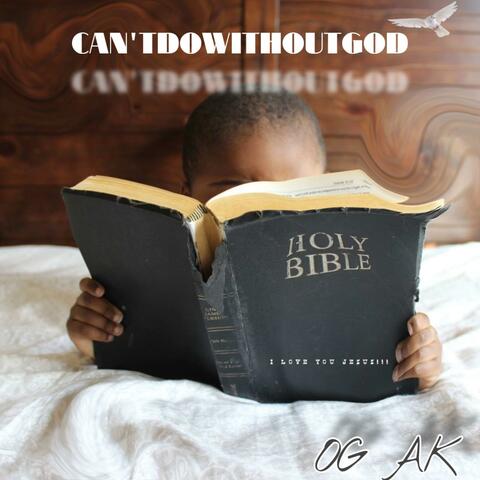 CAN'TDOWITHOUTGOD