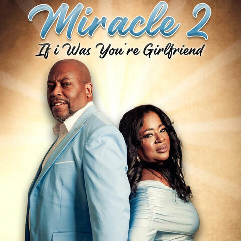 If I Was Your'e Girlfriend