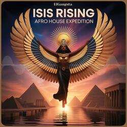 Isis Rising (Afro House Expedition)