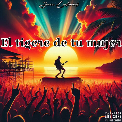 El tigere de tu mujer