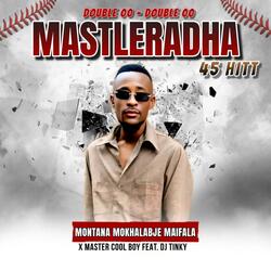 Mastleradha 45 HITT MOKHALABJE MAIFALA X MASTER COOL BOY