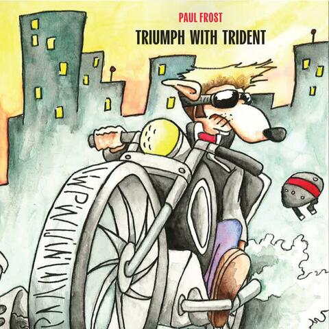 Triumph with Trident