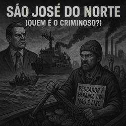 São José do Norte ("Quem é o criminoso")
