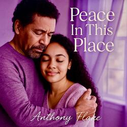 Peace In This Place