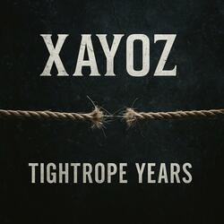 Tightrope Years