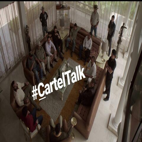 Cartel Talk