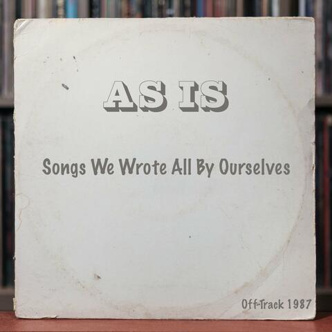Songs We Wrote All By Ourselves