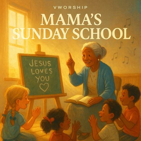 Mama’s Sunday School