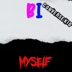 Bi Myself (Demo)