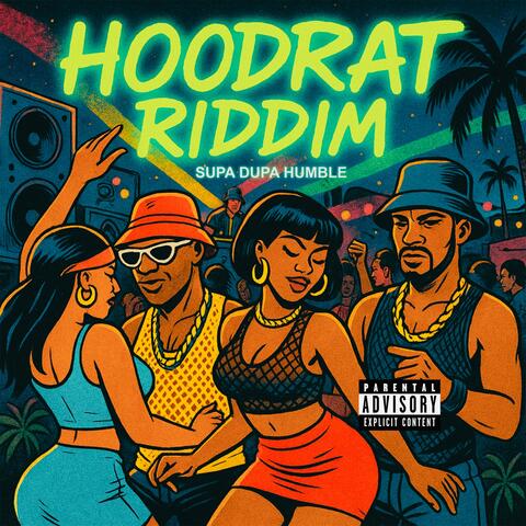 HOODRAT RIDDIM
