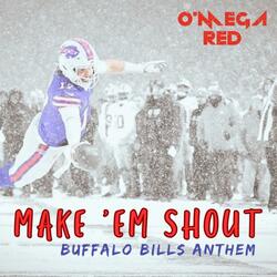 Make 'Em Shout (Buffalo Bills Anthem)