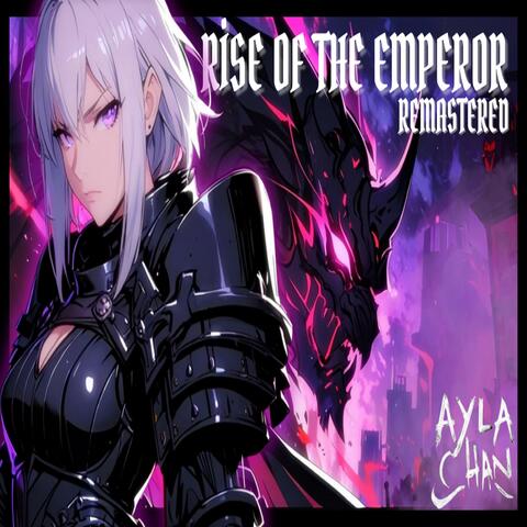 Rise Of The Emperor