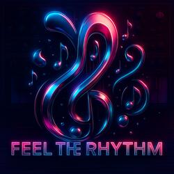 Feel the Rhythm