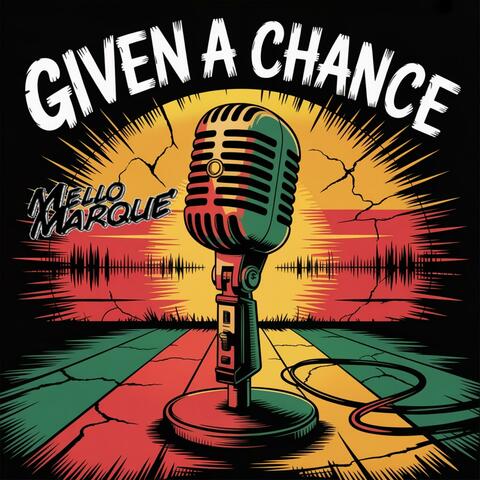 Given a Chance