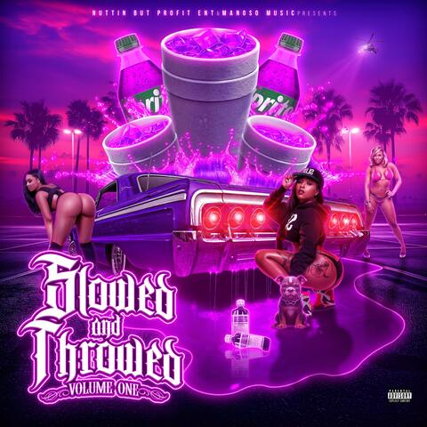 Slowed and Throwed, Vol. 1
