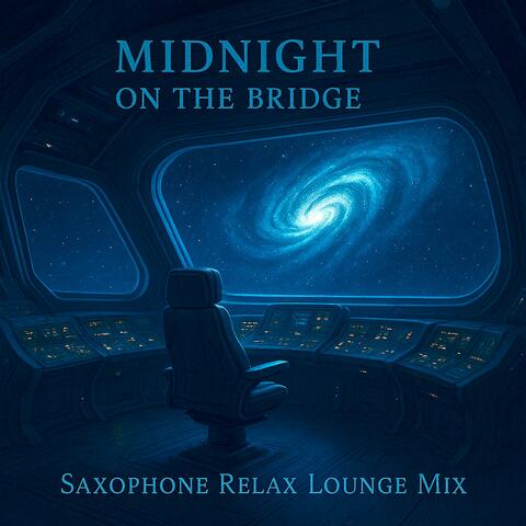 Midnight on the Bridge (Jazz Chill Sax Ballad)