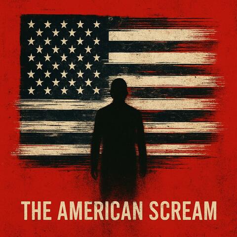 The American Scream