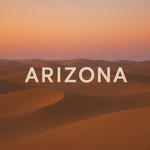 ARIZONA (Desert Trip) (feat. D Guerrero) [Radio Edit]