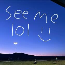 See Me
