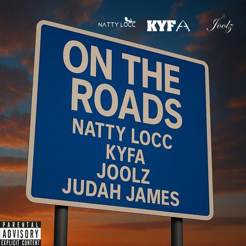 On The Roads (feat. Kyfa, Joolz & Juddah James)