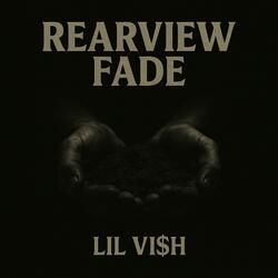 Rearview Fade