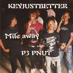 Mile away (feat. KEYJUSTBETTER)