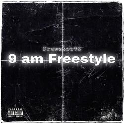 9AM FREESTYLE